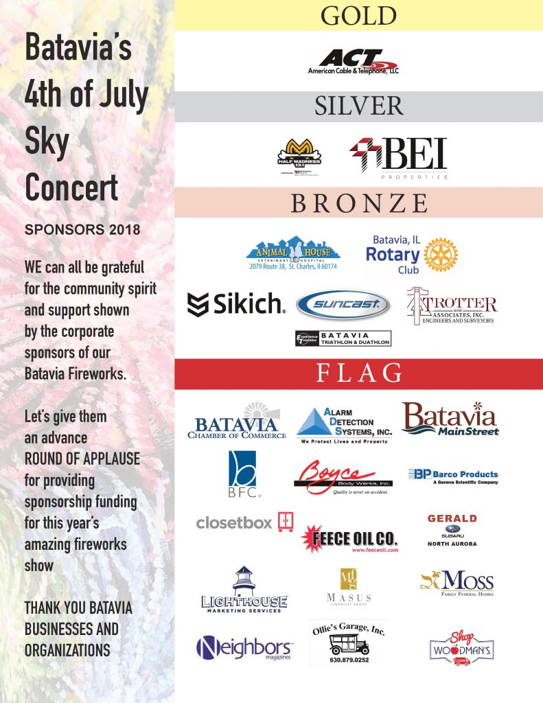 Let’s thank the Batavia Fireworks Sky Concert Sponsors! Batavia